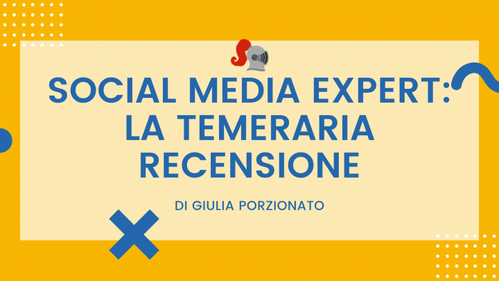 Social media expert – La temeraria Recensione